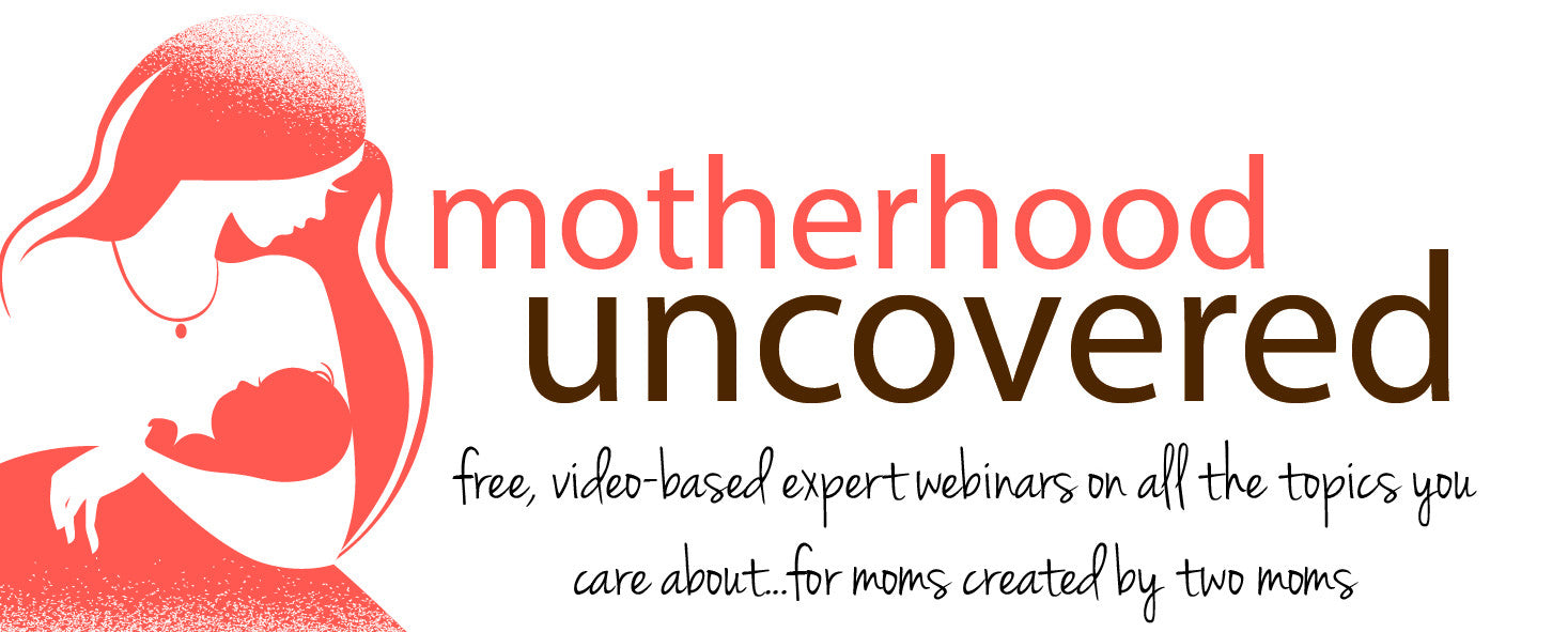 Breastfeeding 101 Webinar - Hosted by Motherhood Uncovered