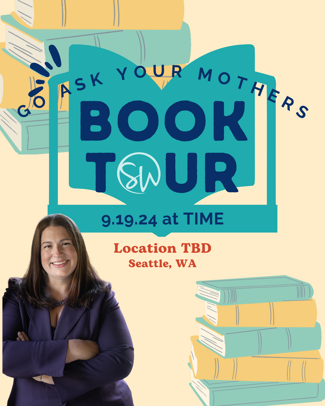 Go Ask Your Mothers w/Sarah Wells - Book Tour 2024 - Seattle, WA - FREE Ticket