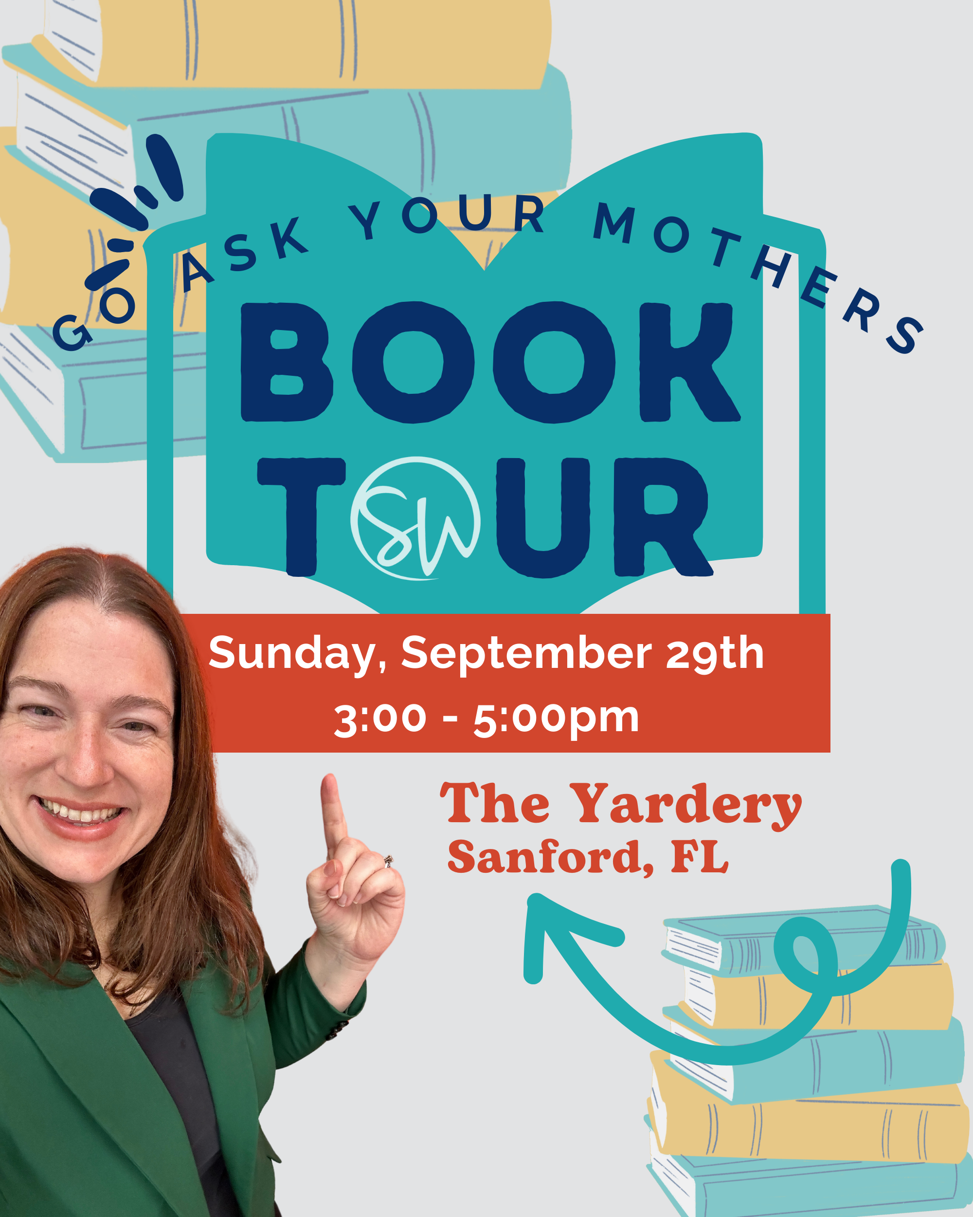 Go Ask Your Mothers w/Sarah Wells - Book Tour 2024 - Sanford, FL - FREE Ticket