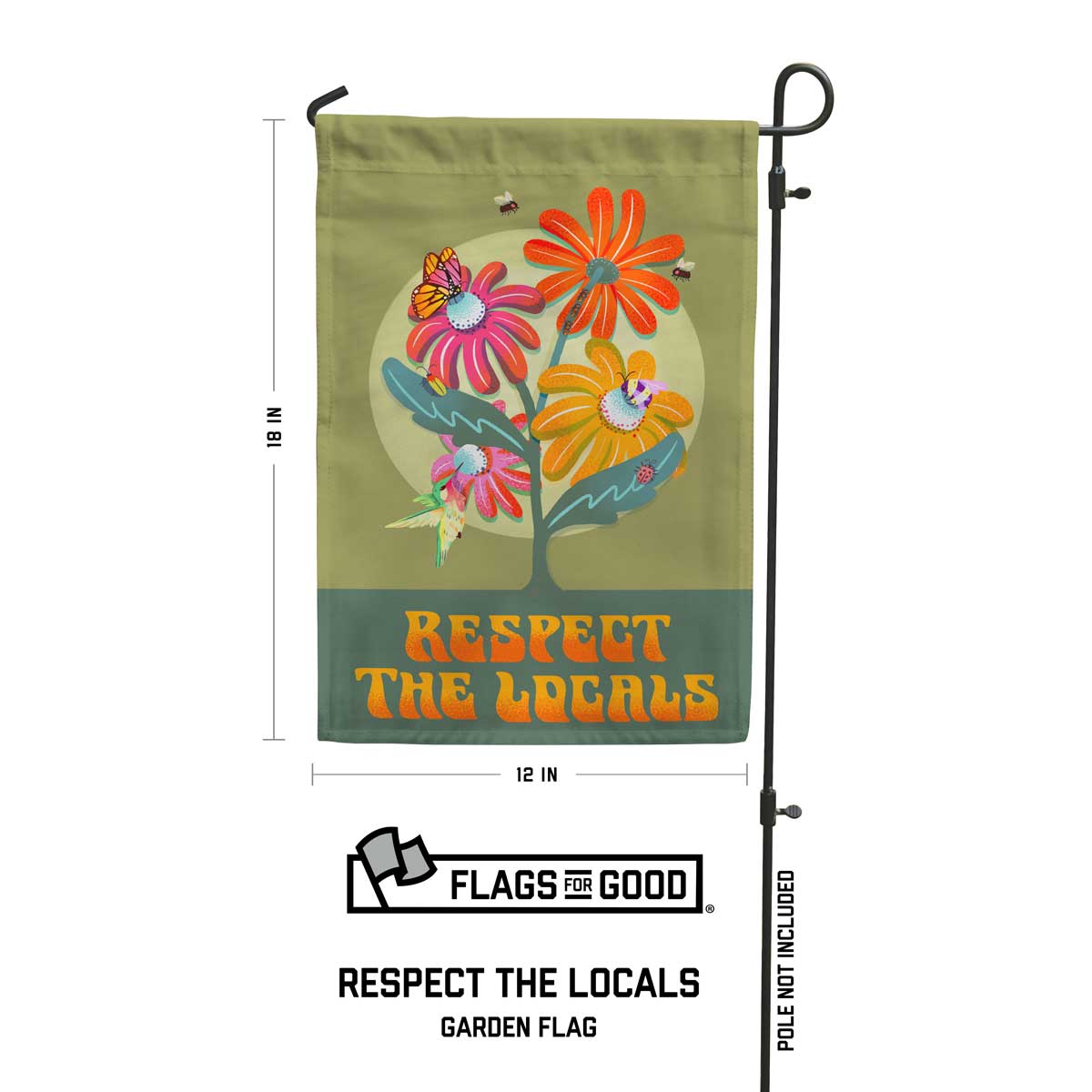 "Respect the Locals" Native Plants &amp; Pollinator Garden Flag