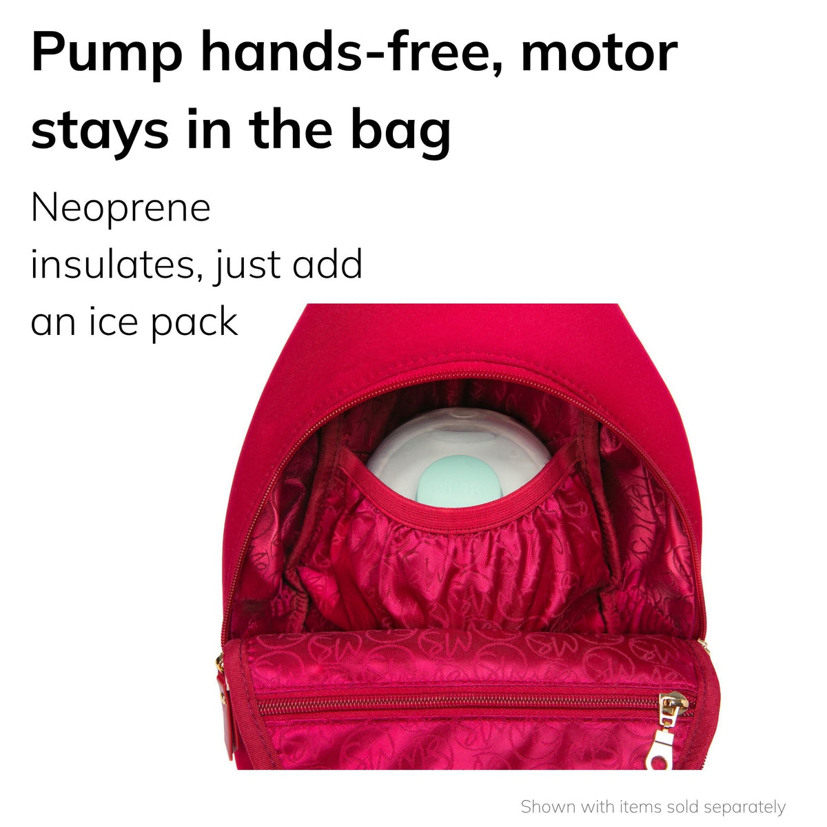 Sarah Wells Allie pump sling in Ruby worn with the pump motor inside, headline "Pump hands-free, motor stays in the bag," subhead "Neoprene insulates, just add an ice pack"